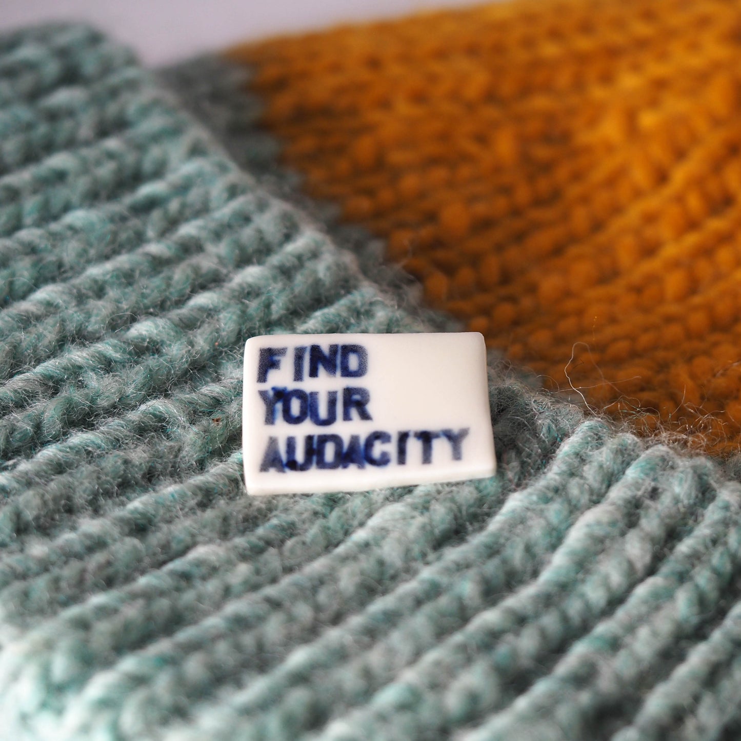 Find Your Audacity Porcelain Brooch