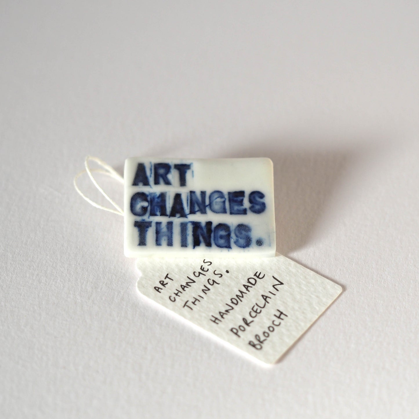 Art Changes Things Porcelain Brooch