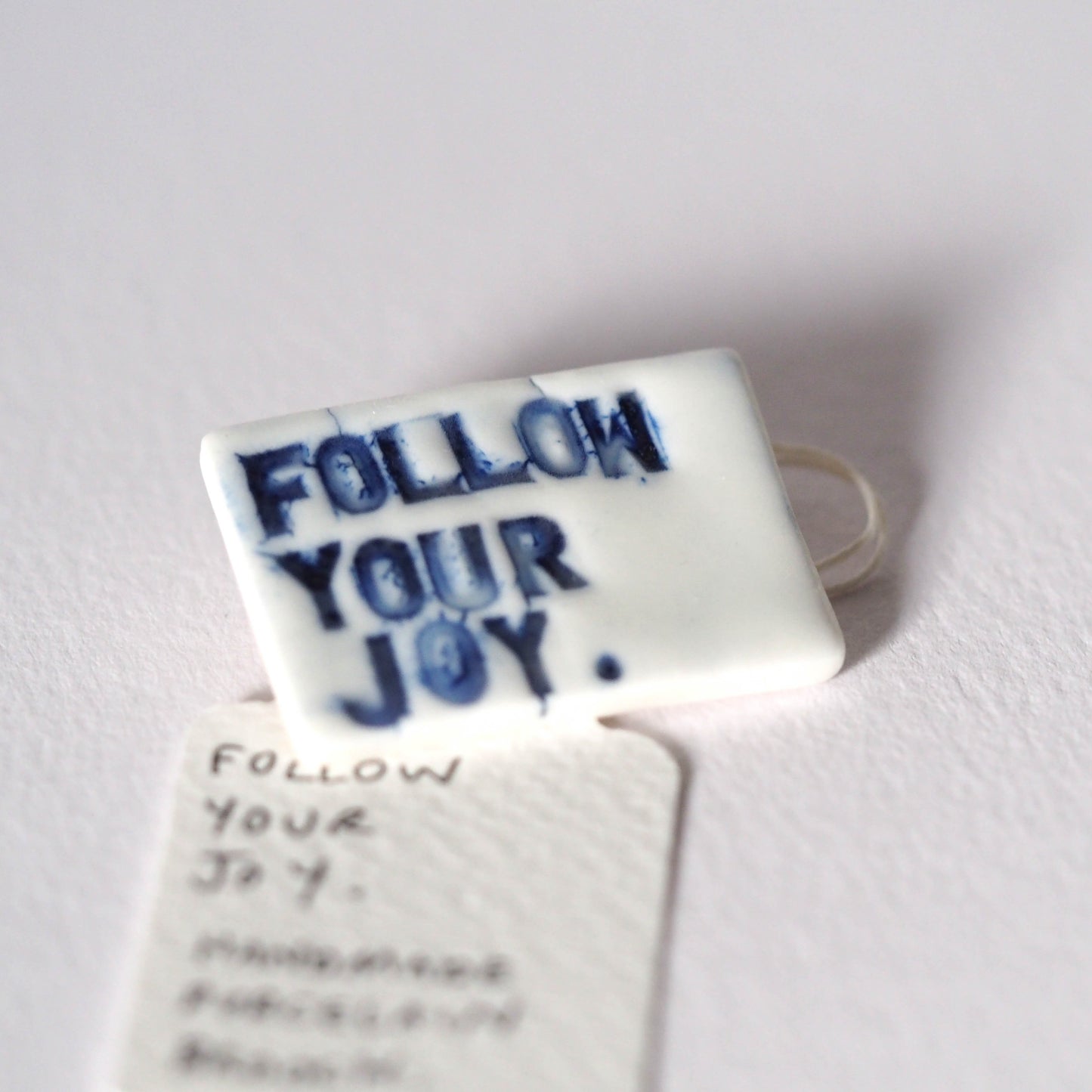 Follow Your Joy Porcelain Brooch