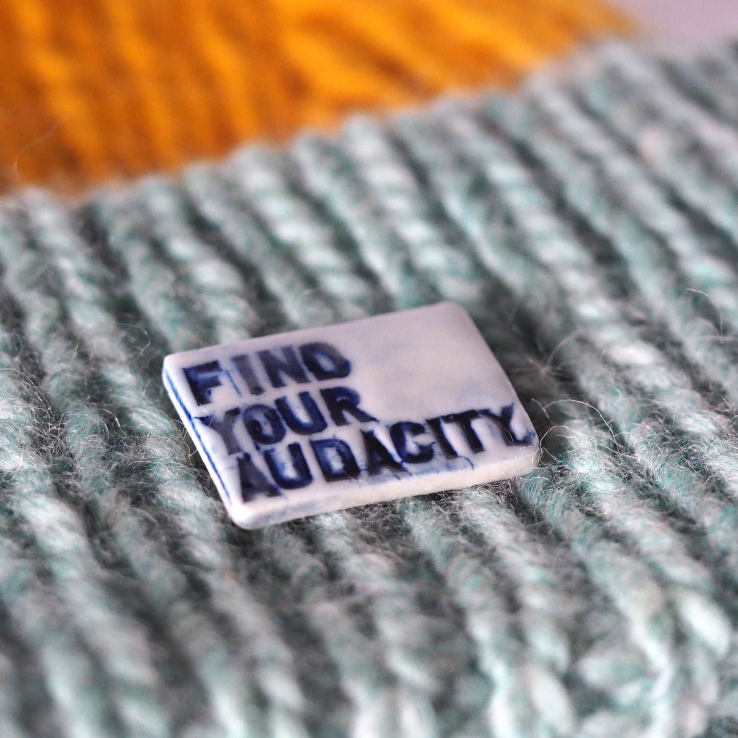 Find Your Audacity Porcelain Brooch