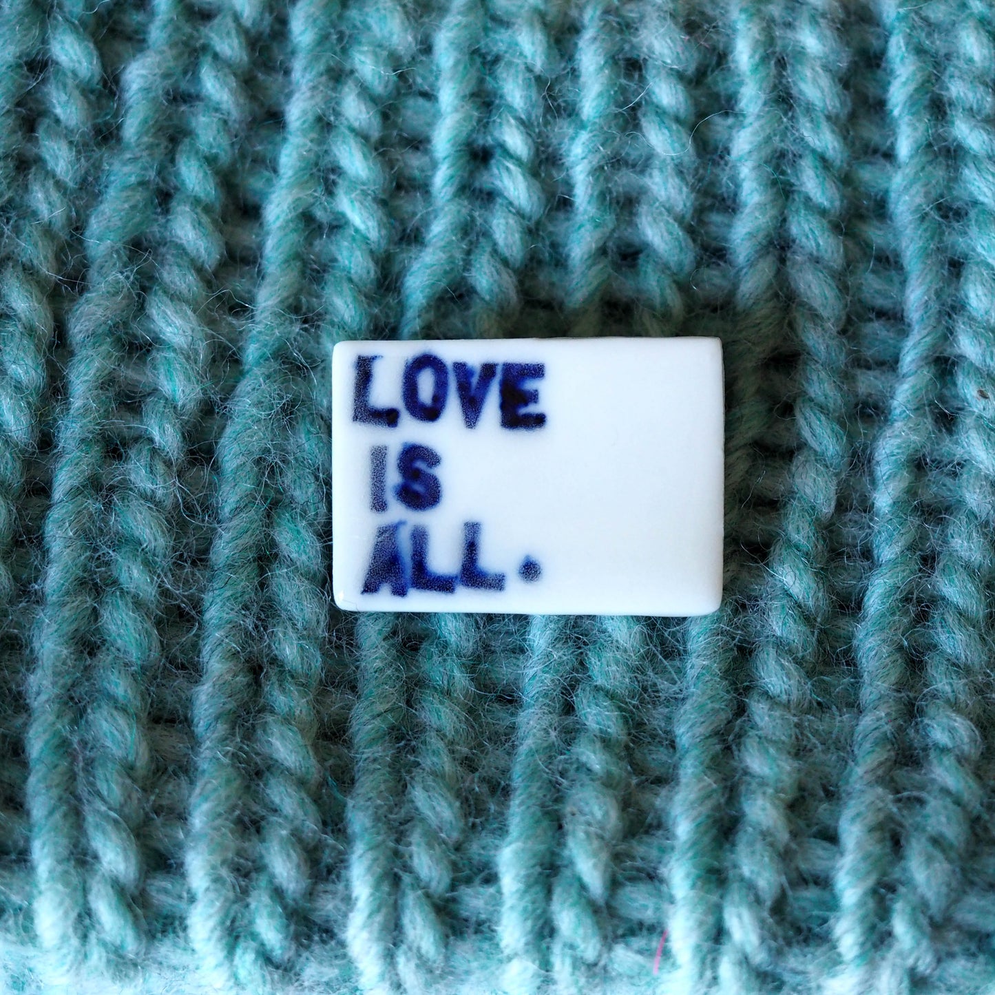 LOVE IS ALL