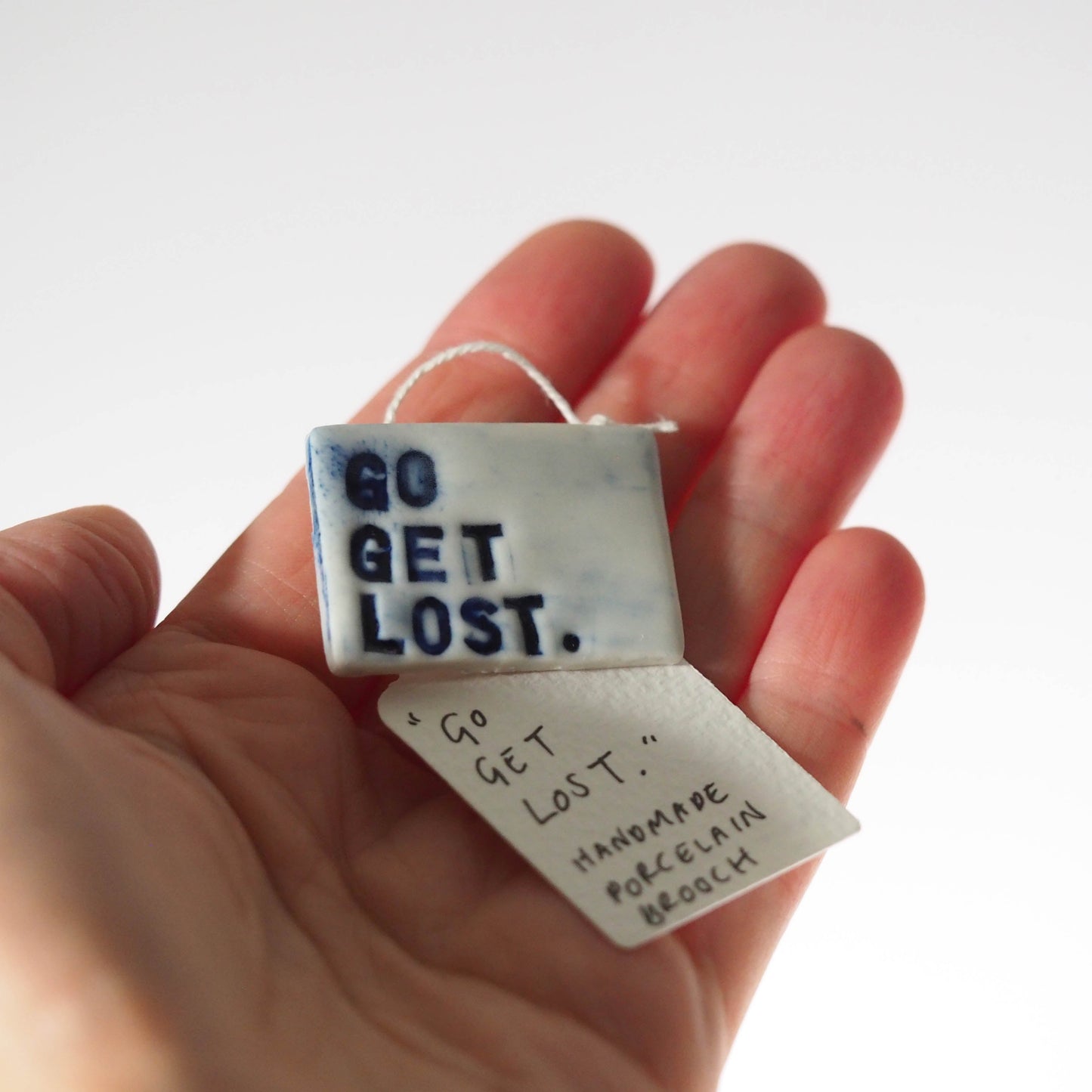 Go Get Lost Porcelain Brooch