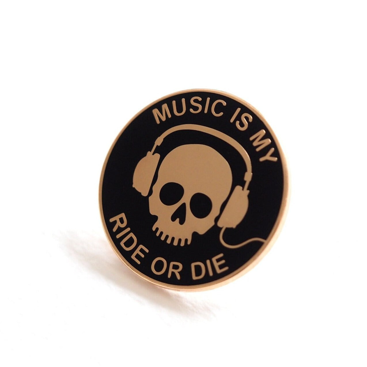 Music Is My Ride Or Die Enamel Pin