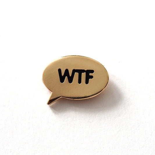 WTF Speech Bubble Enamel Pin