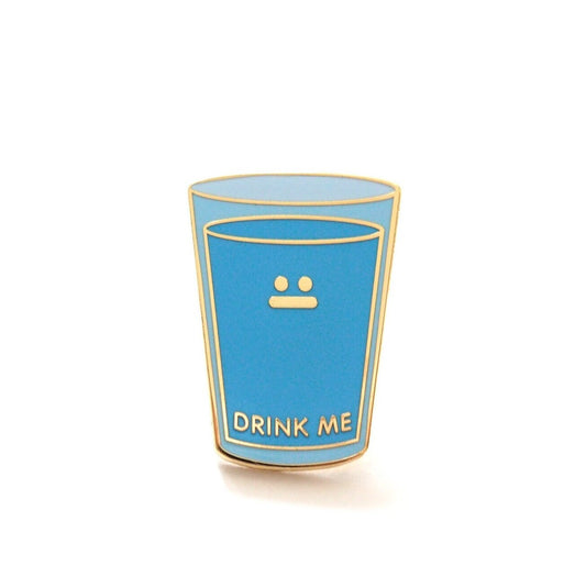 Drink Me Enamel Pin - Stay Hydrated